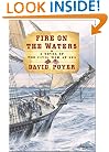 Fire on the Waters : A Novel of the Civil War at Sea