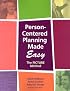 Person-centered Planning Made Easy: The Picture Method