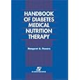 Handbook of Diabetes Medical Nutrition Therapy by Margaret A. Powers