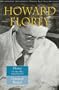 Howard Florey: The Man Who Made Penicillin (Australian Lives series)