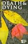 Opposing Viewpoints Series - Death & Dying (paperback edition)