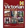 The Victorian House Manual