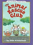 The Animal Rescue Club (I Can Read Chapter Books)
