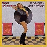 Flogging a Dead Horse - Sex Pistols