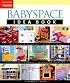 Babyspace Idea Book (Taunton Home Idea Books)