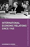 International economic relations since 1945