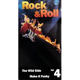 Click here to buy Rock and Roll, Volume 4 (The Wild Side, Make It Funky).