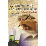 Writing Across the Chemistry Curriculum: An Instructor's Handbook