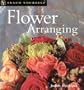 Teach Yourself Flower Arranging, New Edition