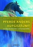 Produkt-Bild: Pferde anders aufgez&auml;umt. Streifz&uuml;ge durch die Natur- und Kunstgeschichte