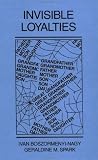 Invisible Loyalties: Reciprocity in Intergenerational Family Therapy