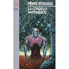 Les Guerriers du silence, tome 3 : La citadelle Hypon�ros