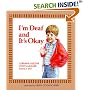 I'm Deaf and It's Okay (A Concept Book)