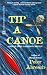 Tip A Canoe (Worldwide Library Mysteries)