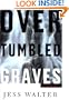 Over Tumbled Graves