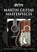 Martin Guitar Masterpieces