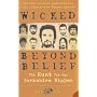 Wicked Beyond Belief: The Hunt for the Yorkshire Ripper