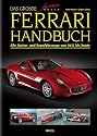 Das grosse Ferrari Handbuch. Alle Serien- und Rennfahrzeuge von 1947 bis heute