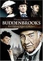 Thomas Manns "Buddenbrooks": Ein Film von Heinrich Breloer: Ein Filmbuch von Heinrich Breloer