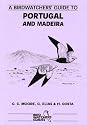 Prion Birdwatchers' Guide to Portugal and Madeira (Prion Birdwatchers' Guide Series)