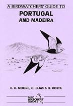Prion Birdwatchers' Guide to Portugal and Madeira (Prion Birdwatchers' Guide Series)
