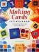 Making Cards in a Weekend (Crafts in a Weekend)