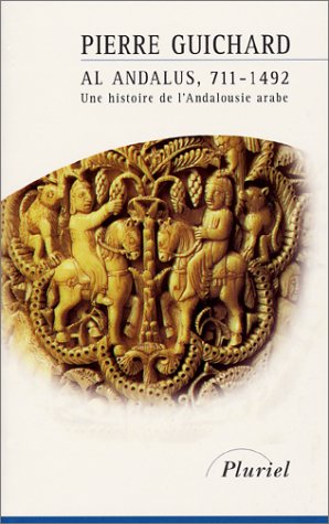 Childrens Toyshop  Livres : Al-Andalus, 711-1492 : Une histoire de l'Andalousie arabe