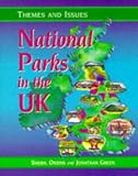 Themes and Issues - National Parks in the UK (Themes & Issues)