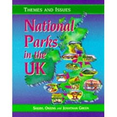 Themes and Issues - National Parks in the UK (Themes & Issues)