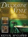 Decorative Style: The Most Original and Comprehensive Sourcebook of Styles, Treatments, Techniques