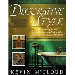 Decorative Style: The Most Original and Comprehensive Sourcebook of Styles, Treatments, Techniques