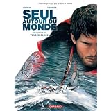 Seul Autour du Monde - Une histoire du Vend�e Globepar Garreta