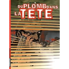 Du plomb dans la t�te, Tome 3 : Du bordel dans l'aquarium