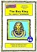 The Boy King: Script and Score: The Legend of Tutankhamun (Educational Musicals)