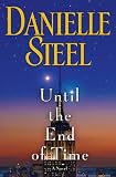Until the End of Time: A Novel
