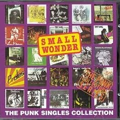 Small Wonder Punk Singles Collection Vol.1