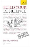 Resilience: Teach Yourself How to Survive and Thrive in Any Situation (Teach Yourself: Relationships & Self-Help)
