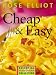 Cheap and Easy by Rose Elliot