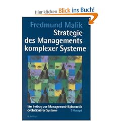Strategie des Managements komplexer Systeme. Ein Beitrag zur Management-Kybernetik evolution�rer Systeme