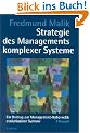 Strategie des Managements komplexer Systeme. Ein Beitrag zur Management-Kybernetik evolution�rer Systeme