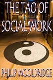 The Tao Of Social Work