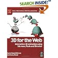 3D for the Web: Interactive 3D animation using 3ds max, Flash... by  Carol MacGillivray and Anthony Head