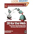 3D for the Web: Interactive 3D animation using 3ds max, Flash... by Carol MacGillivray and Anthony Head
