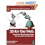 3D for the Web: Interactive 3D animation using 3ds max, Flash and Director (Focal Press Visual Effects and Animation)