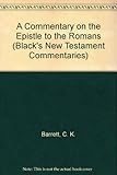 A commentary on the Epistle to the Romans