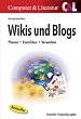 Wikis und Blogs: Planen. Einrichten. Verwalten