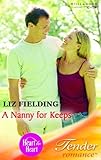 A nanny for keeps