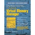 Understanding the Linux Virtual Memory Manager (Bruce Perens' Open Source Series)
