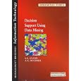 Decision Support Using Data Mining