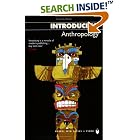 Click here to buy Introducing Anthropology, 3rd Edition (Introducing... S.) by  Merryl Wyn Davies.